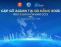 Meet ASEAN in Da Nang” 2025 slated for April 9 -11